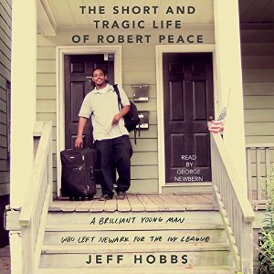 fcf69] ^D.o.w.n.l.o.a.d~ The Short and Tragic Life of Robert Peace: A Brilliant Young Man Who Left Newark for the Ivy League - Jeff Hobbs ~ePub*