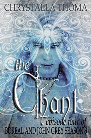 [f1e9c] %Read* %Online# The Chant (Boreal and John Grey Season 3 Book 4) - Chrystalla Thoma #PDF~
