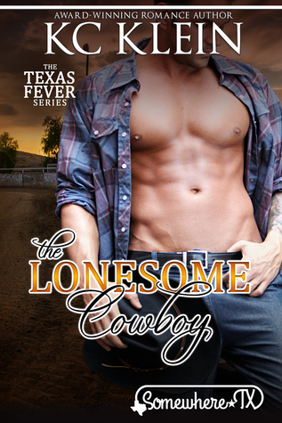[acd9c] #Full! *Download! The Lonesome Cowboy (In The Heart of Texas #3) - K.C. Klein ^P.D.F~
