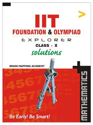 [599c9] *Download% IIT Foundation - Maths - Solutions - Class - 10 - BMA Brain Mapping Academy ^ePub*
