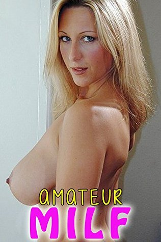 [e1690] *Download% Amateur Milf 8: Hot And Sexy Mature Women Photo Book - Chris Ames %PDF~