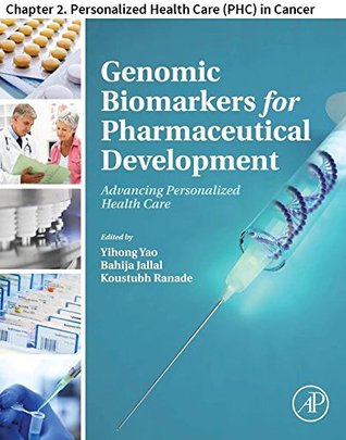 [e51c3] ^Full~ %Download# Genomic Biomarkers for Pharmaceutical Development: Chapter 2. Personalized Health Care (PHC) in Cancer (Japan Annual Reviews in Electronics, Computers and Telecommunications) - Nicholas C. Dracopoli %ePub!