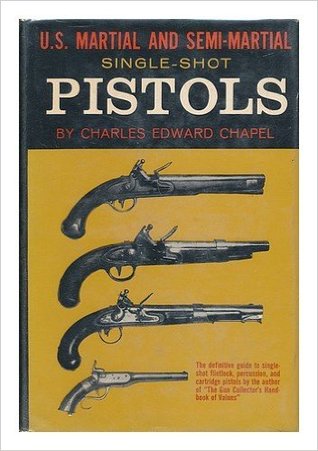 [e1663] !Download! U.S. martial and semi-martial single-shot pistols - Charles Edward Chapel #PDF@
