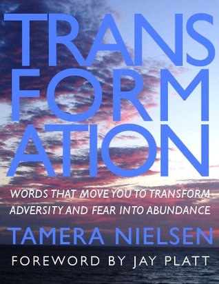 [ba56f] #Download* Transformation - Words That Move You to Transform Adversity and Fear into Abundance - Tamera Nielsen #e.P.u.b~