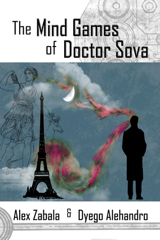 [5c678] ^F.u.l.l.# #D.o.w.n.l.o.a.d! The Mind Games of Doctor Sova (Chauncy Rollock 1.5) - Alex Zabala !ePub#