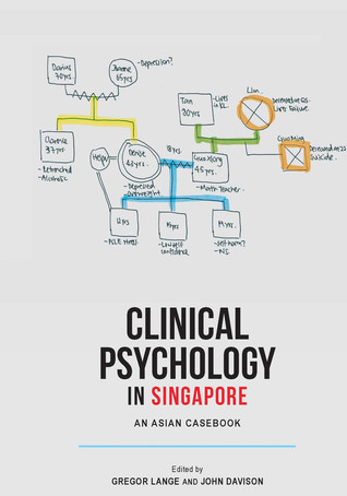 [0d600] @R.e.a.d! %O.n.l.i.n.e* Clinical Psychology in Singapore: An Asian Casebook - Gregor Lange and John Davison @e.P.u.b*