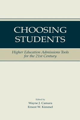 441e4] %D.o.w.n.l.o.a.d@ Choosing Students: Higher Education Admissions Tools for the 21st Century - Wayne J. Camara %P.D.F@