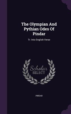 [f4b7a] !Download# The Olympian and Pythian Odes of Pindar: Tr. Into English Verse - Pindar !e.P.u.b~