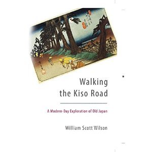 [a9d88] ~Read* Walking the Kiso Road: A Modern-Day Exploration of Old Japan - William Scott Wilson ~ePub#