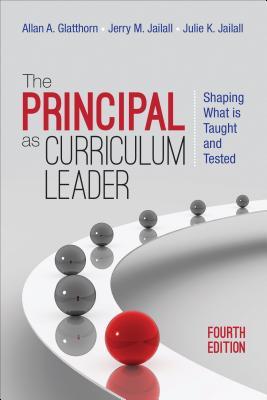 [3adc6] %Download# The Principal as Curriculum Leader: Shaping What Is Taught and Tested - Allan A. Glatthorn #PDF~