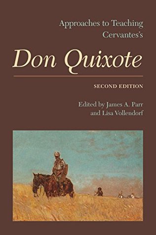 c967d] !D.o.w.n.l.o.a.d^ Approaches to Teaching Cervantes's Don Quixote (Approaches to Teaching World Literature) - James A. Parr ^P.D.F%