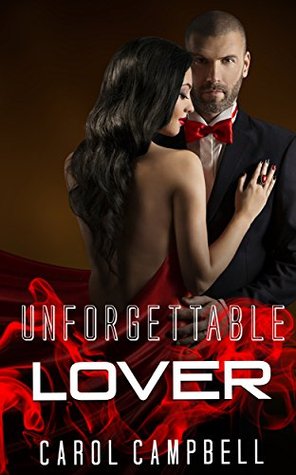 [b00da] %Full^ %Download% ROMANCE: BILLIONAIRE ROMANCE: Unforgettable Lover (Billionaire New Adult Contemporary Romance Collection) (Collection Mix: Romance Genres) - Carol Campbell @ePub%