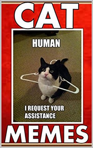[1ac60] *Download* Memes: Funny Cat Memes: Cat Humor, Cat Jokes, Cat Books, And Funny Memes (Cats) - Memes ~PDF#