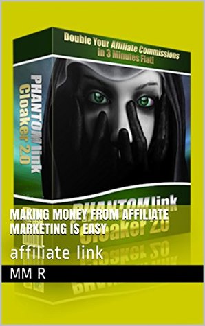 d8971] *D.o.w.n.l.o.a.d@ Making Money from affiliate marketing is Easy: affiliate link - MM R ^ePub!