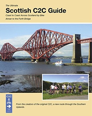 [4fc33] ^F.u.l.l.^ ~D.o.w.n.l.o.a.d! The Ultimate Scottish C2C Guide: Coast to Coast Across Scotland by Bike - Richard Peace !e.P.u.b%