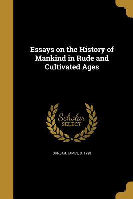 b83a5] #D.o.w.n.l.o.a.d~ Essays on the History of Mankind in Rude and Cultivated Ages - James Dunbar ~ePub^