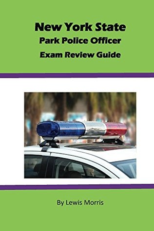 [d7ce1] ^F.u.l.l.^ @D.o.w.n.l.o.a.d~ New York State Park Police Officer Exam Review Guide - Lewis Morris ^e.P.u.b!