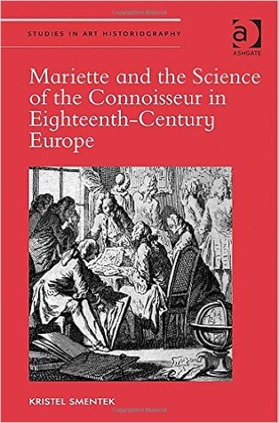 [dd5ac] *F.u.l.l.^ !D.o.w.n.l.o.a.d# Mariette and the Science of the Connoisseur in Eighteenth-Century Europe - Kristel Smentek ^PDF^