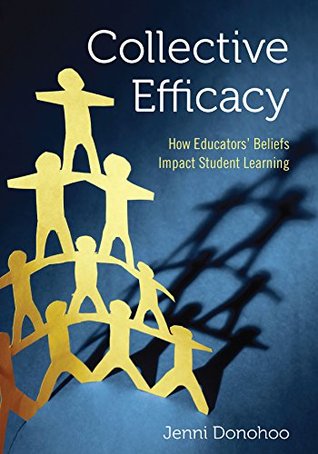 [d999b] @R.e.a.d% Collective Efficacy: How Educators' Beliefs Impact Student Learning - Jenni Donohoo !P.D.F*
