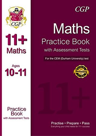 [edd52] ^Full% #Download* 11  Maths Practice Book with Assessment Tests (Ages 10-11) for the CEM Test - CGP Books ~PDF^