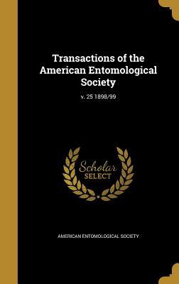 [90ba0] ^Read@ %Online! Transactions of the American Entomological Society; V. 25 1898/99 - American Entomological Society *PDF@