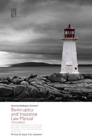 [f15ee] *Download% Bankruptcy and Insurance Law Manual, Third Edition - Susan N.K. Gummow %ePub@