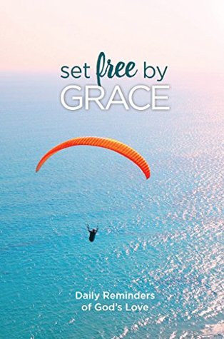 [af726] ^Full^ !Download% Set Free by Grace: Daily Reminders of God's Love - Mark Jeske #ePub*