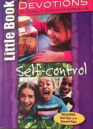 [d6442] @Full@ %Download~ Little Book Devotions-Self Control 31 Daily Devotions - Little Book @ePub~