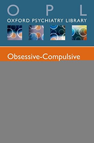 [c6570] ~Download# Obsessive-Compulsive and Related Disorders (Oxford Psychiatry Library) - Samar Reghunandanan #PDF!
