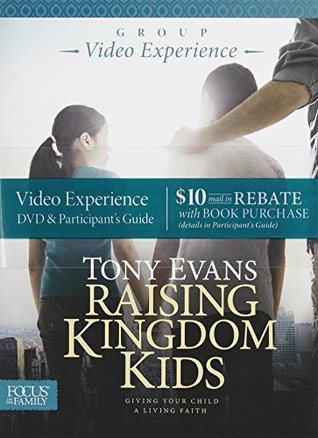 [579ad] %Read! %Online% Raising Kingdom Kids Group Video Experience with Participant's Guide - Tony Evans %P.D.F~