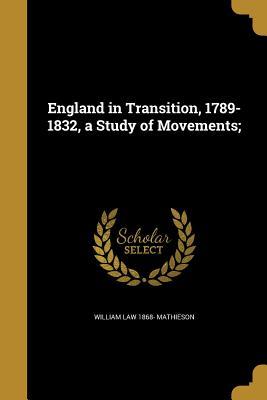 [e6bf6] ^Full% #Download% England in Transition, 1789-1832, a Study of Movements; - William Law 1868- Mathieson *e.P.u.b~
