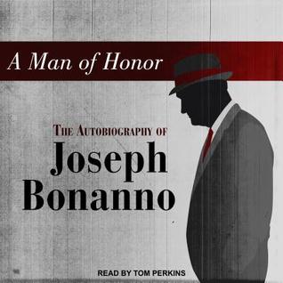 [e1ded] ^Full@ *Download^ A Man of Honor: The Autobiography of Joseph Bonanno - Joseph Bonanno !P.D.F#