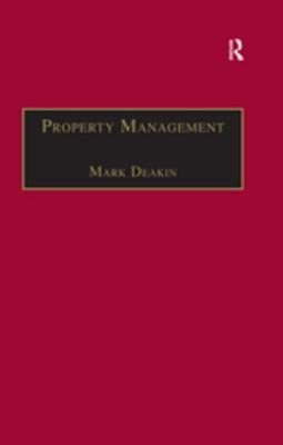 7d7e1] #D.o.w.n.l.o.a.d# Property Management: Corporate Strategies, Financial Instruments and the Urban Environment - Mark Deakin ^PDF%