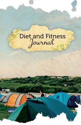 [61742] !Full% *Download* Diet and Fitness Journal: 50 Pages, 5.5 X 8.5 for the Love of Camping - Fitness and Workout Logbook Publishing %PDF!