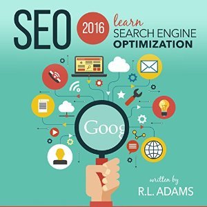 [51788] *R.e.a.d~ SEO 2016: Learn Search Engine Optimization (SEO Books Series) - R.L. Adams %P.D.F!