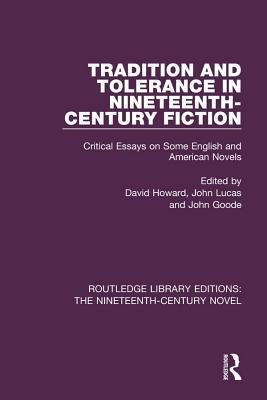 [34c62] ~Read@ %Online* Tradition and Tolerance in Nineteenth Century Fiction: Critical Essays on Some English and American Novels - David Howard ~ePub!