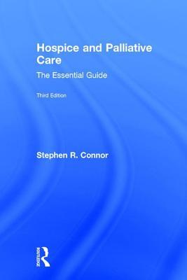 [28852] ^R.e.a.d^ %O.n.l.i.n.e~ Hospice and Palliative Care: The Essential Guide - Stephen R. Connor ~PDF#