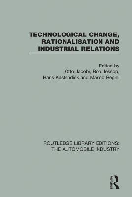 [6c853] ~Read^ Technological Change, Rationalisation and Industrial Relations - Otto Jacobi #P.D.F~