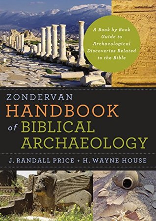 [d66aa] ^F.u.l.l.% @D.o.w.n.l.o.a.d! Zondervan Handbook of Biblical Archaeology: A Book by Book Guide to Archaeological Discoveries Related to the Bible - J. Randall Price ~ePub^