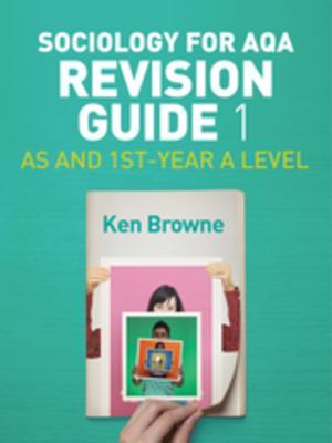 [2f0c2] #Read~ !Online! Sociology for Aqa Revision Guide 1: As and 1st-Year a Level - Ken Browne #e.P.u.b!