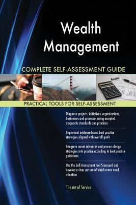 [61c70] ~R.e.a.d@ ~O.n.l.i.n.e% Wealth Management Complete Self-Assessment Guide - Gerardus Blokdyk *e.P.u.b#