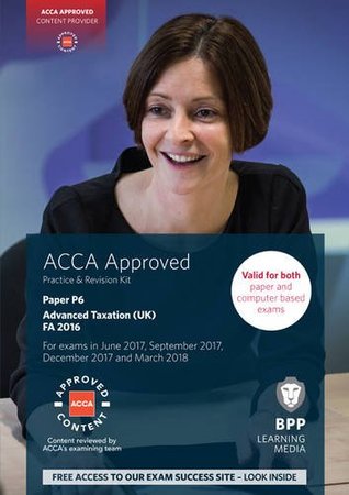 [a5ec6] #R.e.a.d# @O.n.l.i.n.e# ACCA P6 Advanced Taxation FA2016: Practice and Revision Kit - BPP Learning Media #ePub@