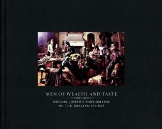 [d0270] ~Read@ *Online! Men of Wealth and Taste: The Beggars Banquet Photographs of the Rolling Stones - Robert Greenfield ~ePub!
