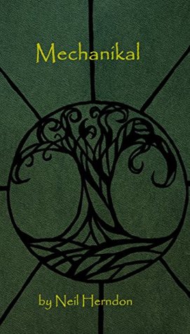 [90260] @Read^ ~Online~ Mechanikal: Rise of the Wolf (the Mechanikal series) - Neil Herndon @P.D.F#