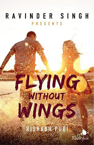 [dd191] ~Full~ ~Download# Flying Without Wings (Ravinder Singh Presents) - Rishabh Puri %ePub^