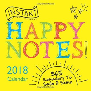 [0e0b9] %Download% 2018 Instant Happy Notes Boxed Calendar: 365 Reminders to Smile and Shine! - Sourcebooks ^e.P.u.b@