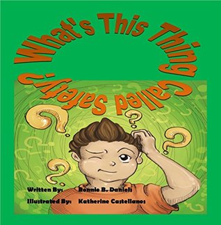 702f6] @D.o.w.n.l.o.a.d@ What's This Thing Called Safety? (The KeyS To Me Book 2) - Ronnie B. Daniels ^P.D.F*