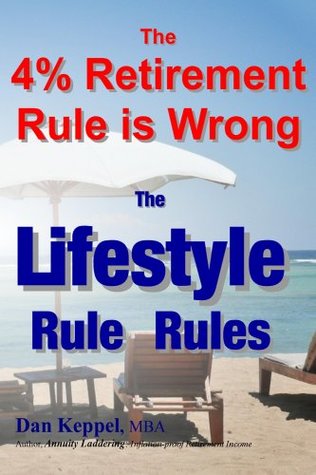 [0e7df] ^Read! The 4% Retirement Rule is Wrong: The Lifestyle Rule Rules - Dan Keppel %PDF%