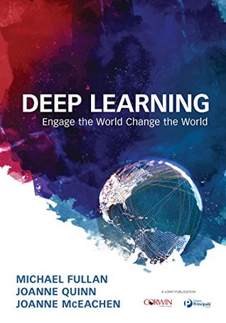 b387e] ^D.o.w.n.l.o.a.d~ Deep Learning: Engage the World Change the World - Michael Fullan %e.P.u.b#