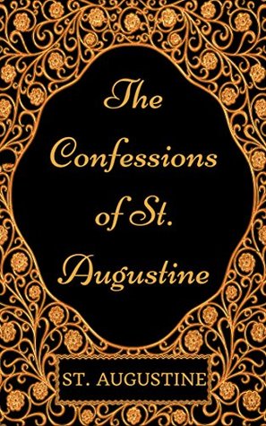 [2ec1e] *Read% #Online! The Confessions of St. Augustine: By St. Augustine - Illustrated - Augustine of Hippo %e.P.u.b@